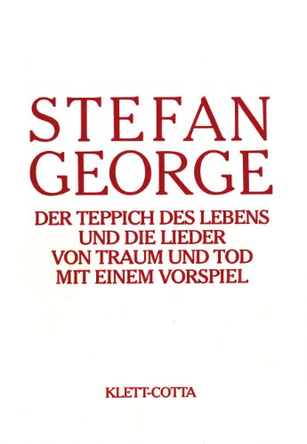Sämtliche Werke in 18 Bänden. Bd. 5: Der Teppich des Lebens und die Lieder von Traum und Tod mit einem Vorspiel: Der Teppich des Lebens und die Lieder ... Vorspiel (Sämtliche Werke in achtzehn Bänden)