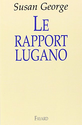 Le rapport Lugano von FAYARD