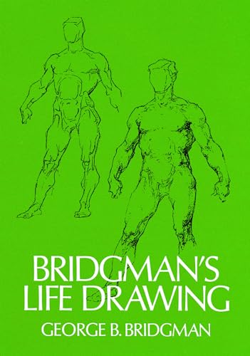 Bridgman's Life Drawing (Dover Anatomy for Artists) von Dover Publications