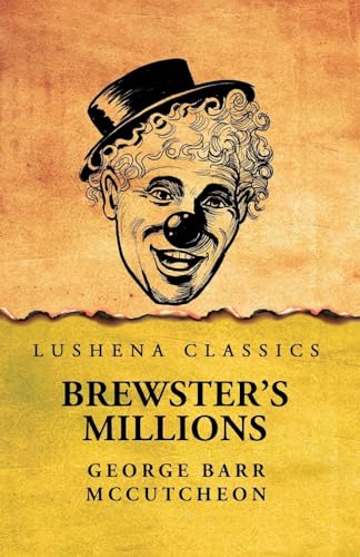 Brewster's Millions von Lushena Books