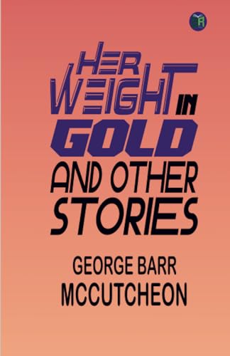 Her Weight in Gold and other stories von Zinc Read