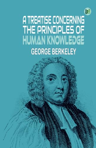A Treatise Concerning the Principles of Human Knowledge