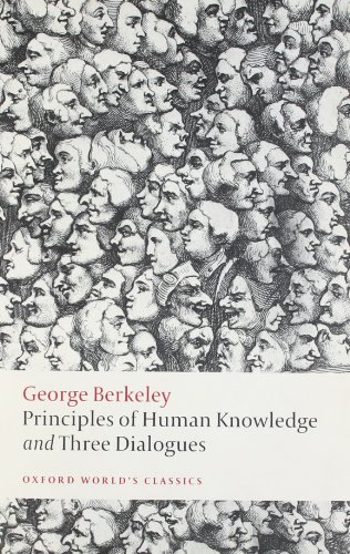 Principles of Human Knowledge and Three Dialogues (Oxford World's Classics) von Oxford University Press