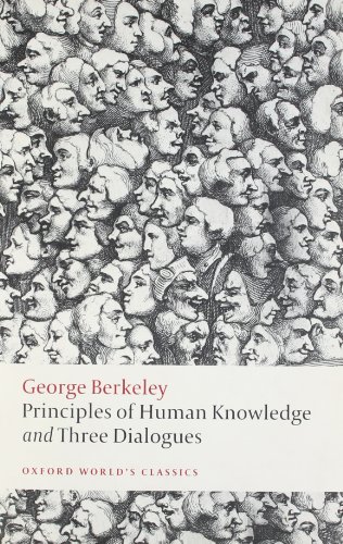 Principles of Human Knowledge and Three Dialogues (Oxford World's Classics) von Oxford University Press