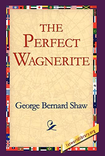 The Perfect Wagnerite The Perfect Wagnerite von 1ST WORLD LIB INC
