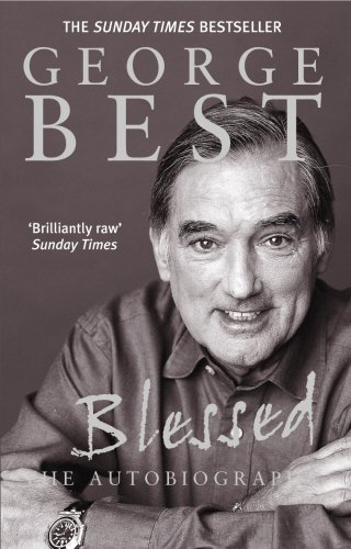 Blessed - The Autobiography Blessed - The Autobiography von Ebury Press