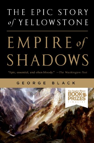 Empire of Shadows: The Epic Story of Yellowstone von GRIFFIN