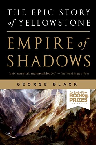 Empire of Shadows: The Epic Story of Yellowstone von St. Martin's Griffin