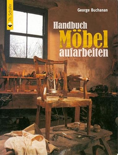 Handbuch Möbel aufarbeiten (HolzWerken) von Vincentz Network