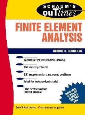 Schaum's Outline of Finite Element Analysis von McGraw-Hill Education - Europe
