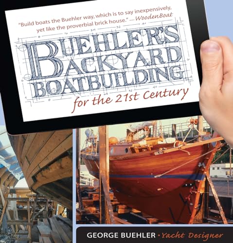 Buehler's Backyard Boatbuilding for the 21st Century