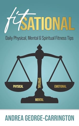 Fitsational: Daily Physical, Mental & Spiritual Fitness Tips von Innovo Publishing LLC