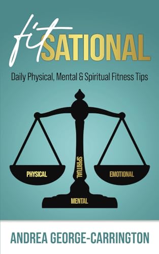 Fitsational: Daily Physical, Mental & Spiritual Fitness Tips von Innovo Publishing LLC