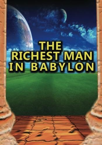 The Richest Man in Babylon