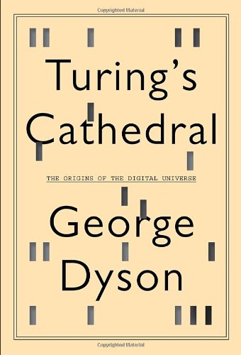 Turing's Cathedral: The Origins of the Digital Universe von Pantheon
