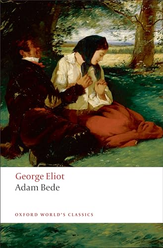 Adam Bede (Oxford World’s Classics)