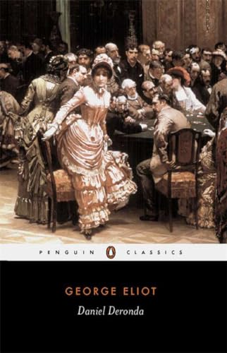 Daniel Deronda (Penguin Classics)