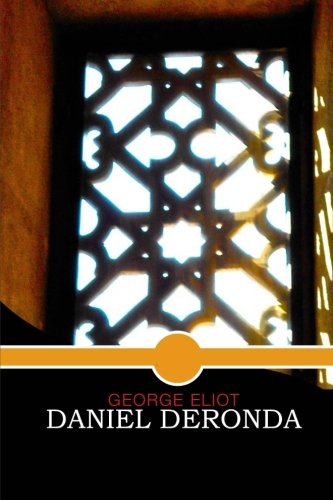 Daniel Deronda von CreateSpace Independent Publishing Platform