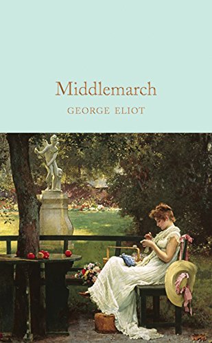 Middlemarch: George Eliot (Macmillan Collector's Library) von Macmillan Collector's Library