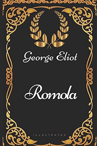 Romola: By George Eliot - Illustrated
