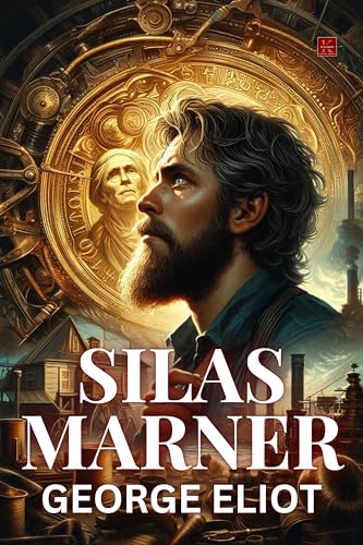 SILAS MARNER von Kalamos Literary Services LLP