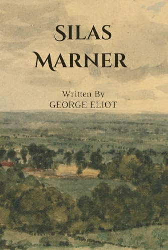 Silas Marner von Independently published
