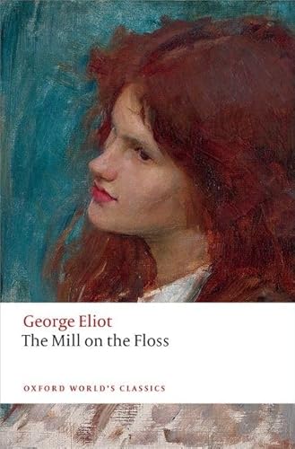 The Mill on the Floss (Oxford World's Classics)