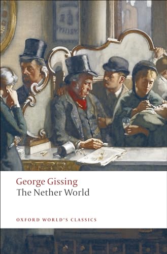 The Nether World (Oxford World’s Classics) von Oxford University Press, USA