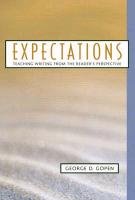 Expectations: Teaching Writing from the Reader's Perspective: Teaching Writing from a Reader's Perspective