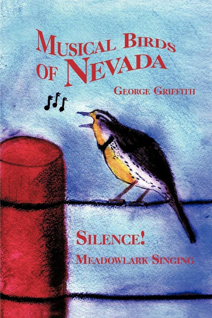 Musical Birds of Nevada von iUniverse
