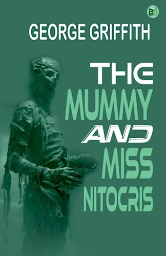 The Mummy and Miss Nitocris von Zinc Read