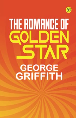 The Romance of Golden Star ... von Zinc Read