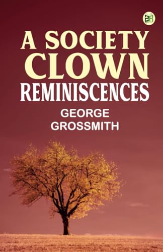 A Society Clown: Reminiscences von Zinc Read