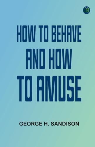 How To Behave And How To Amuse von Zinc Read
