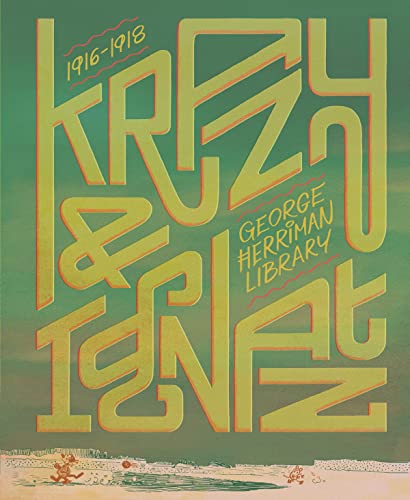 The George Herriman Library: Krazy & Ignatz 1916-1918 (1)