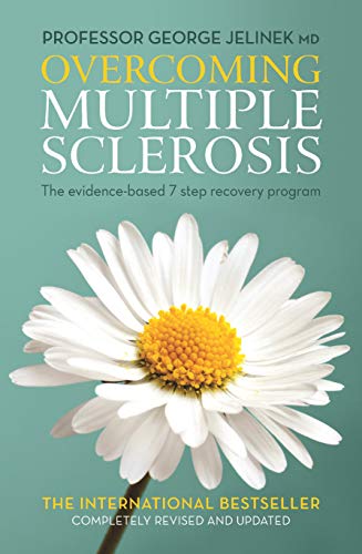 Overcoming Multiple Sclerosis: The Evidence-based 7 Step Recovery Program von Allen & Unwin