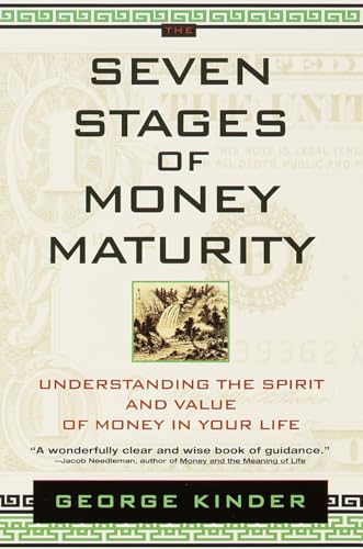 The Seven Stages of Money Maturity: Understanding the Spirit and Value of Money in Your Life von DELL