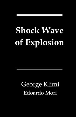 Shock Wave of Explosion (La community di ilmiolibro.it)