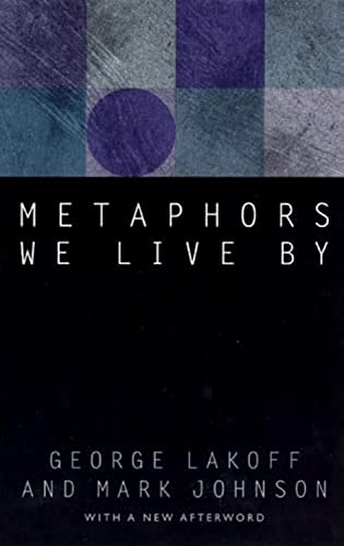 Metaphors We Live By: With a New Afterword von University of Chicago Pr.