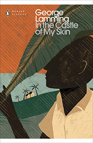In the Castle of My Skin (Penguin Modern Classics) von Penguin