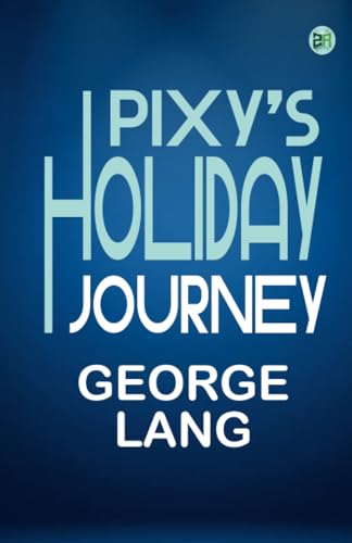 Pixy's Holiday Journey von Zinc Read