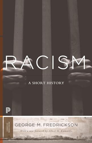 Racism: A Short History (Princeton Classics)