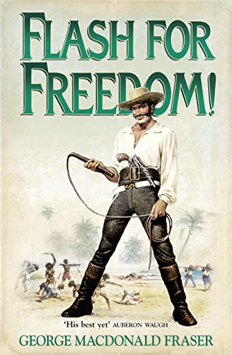 Flash for Freedom! (The Flashman Papers) von HarperCollins Publishers Ltd