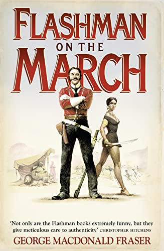 FLASHMAN ON THE MARCH: from the Flashman Papers 1867-8