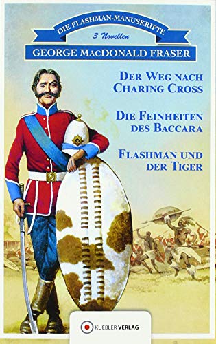 Flashman und der Tiger: 3 Novellen von Kbler Verlag GmbH
