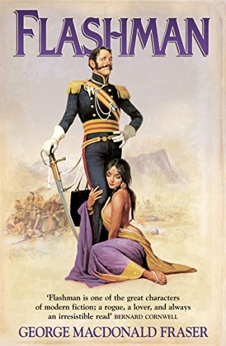 Flashman (The Flashman Papers): From the Flashman Papers, 1839-42: The classic espionage adventure novel