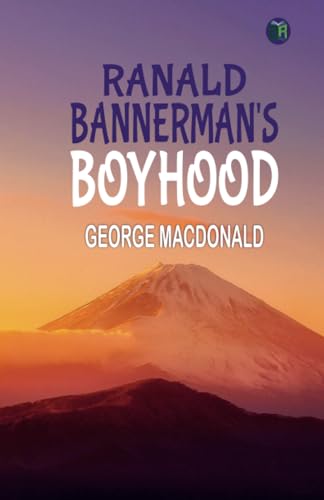 Ranald Bannerman's Boyhood von Zinc Read