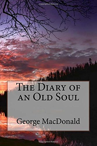 The Diary of an Old Soul von CreateSpace Independent Publishing Platform