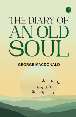 The Diary of an Old Soul von Zinc Read
