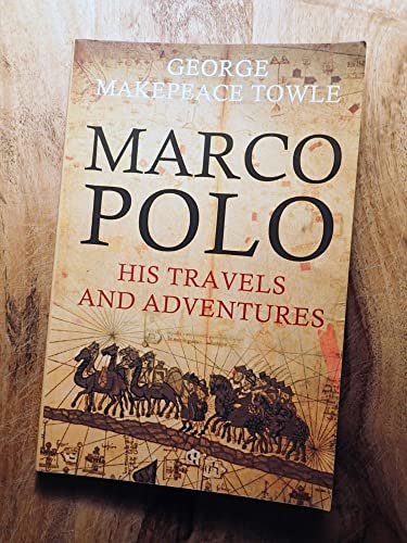 Marco Polo: His Travels and Adventures von Independently published